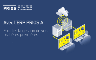 avec l'erp prios a faciliter la gestion des matières premières